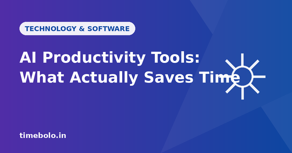 AI Productivity Tools Compared: What Actually Saved Time for a 5-Person Team